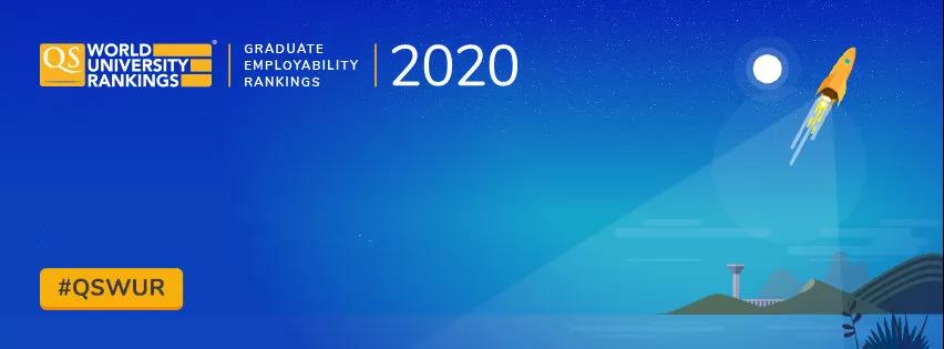 2020版QS世界大学就业力排名新鲜出炉，两所中国
